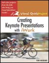 Creating Keynote Presentations with iWork by Tom Negrino