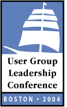 User Group Leadership Conference - Boston 2004